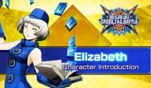 BlazBlue : Cross Tag Battle - Bande-annonce d'Elizabeth (DLC)