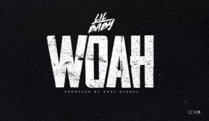 Lil Baby - Woah