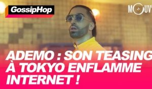 Ademo : son teasing à Tokyo enflamme internet !