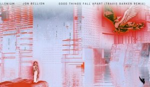 ILLENIUM - Good Things Fall Apart