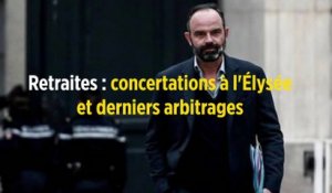 Retraites : concertations à l'Élysée et derniers arbitrages