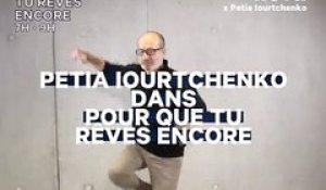 Pétia Iourtchenko danse | Pour Que Tu Rêves Encore