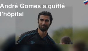 André Gomes a quitté l’hôpital