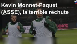Kevin Monnet-Paquet (ASSE), la terrible rechute