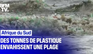 Des tonnes de plastiques rejetés sur cette plage d'Afrique du Sud 