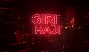GIRI - HAJI (2020) Bande Annonce VF - Série TV