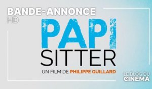 PAPI-SITTER : bande-annonce [HD]