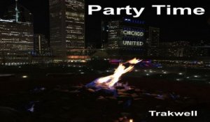Trakwell - Party Time - original mix