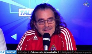 Talk Show du 16/01, partie 2 : Zubizarreta, nouvel intouchable ?