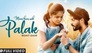 Main Hoon Woh Palak | Mohit Gaur ft. Jigyasa Singh | Vikram Singh | Official Music Video