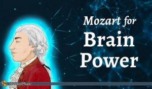 Mozart for Brain Power - Classical Music