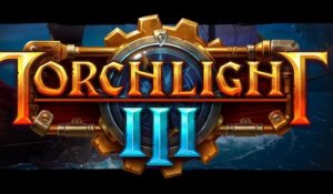 Torchlight III - Trailer d'annonce
