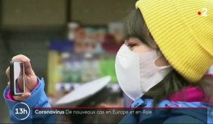 Coronavirus : de nouveaux cas en Europe et en Asie