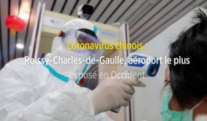 Coronavirus chinois : Roissy-Charles-de-Gaulle, aéroport le plus exposé en Occident