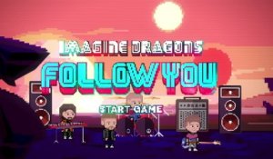 Imagine Dragons - Follow You (Speedrun)