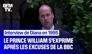 Le prince William s'exprime après les excuses de la BBC sur l'interview de Diana en 1995