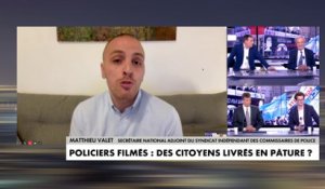 Matthieu Valet sur la protection des policiers : « Il faut arrêter de nous vendre du rêve, il faut avoir le courage de faire des lois qui tiennent la route »