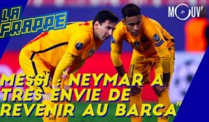 Messi : "Neymar a très envie de revenir au Barça"