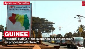 Guinée : pourquoi l’OIF a-t-elle suspendu sa participation au processus électoral ?