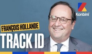 Le Track ID de François Hollande