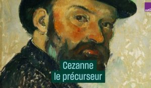 Cezanne le précurseur