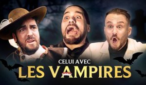 BLaBLou Ep2 S2 - Celui AVEC Les VAMPIRES