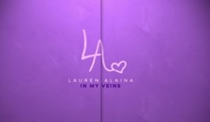Lauren Alaina - In My Veins (Lyric Video)