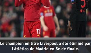 Ligue des Champions :  Liverpool éliminé par l'Atletico en 8e !