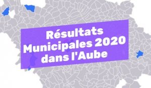 Résultats Municipales 2020 dans l'Aube