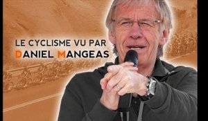 Chronique - Daniel Mangeas : "Je pense et j'espère que le Tour de France se fera"