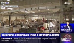 Pourquoi la principale usine à masques française, située à Plaintel dans les Côtes d'Armor, a-t-elle fermé ?