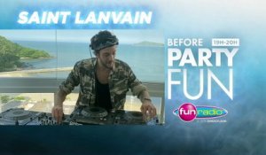 Le Before Party Fun : revivez le mix de Saint Lanvain