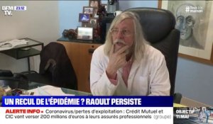 Didier Raoult: "Il est possible qu'il n'y ait plus de cas d'ici un mois dans les pays tempérés"