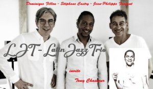 LJT - Latin Jazz Trio Ft. Tony Chasseur - Pran Plézi'w