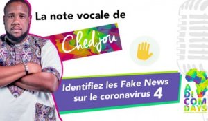 La note vocale de Chedjou #4 : Identifiez les Fake News sur le coronavirus