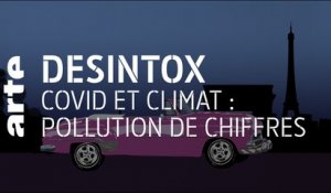 Covid et climat : pollution de chiffres | 06/05/2020 | Désintox | ARTE