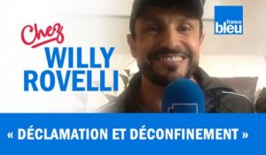 HUMOUR | Déclamation et Déconfinement - Willy Rovelli met les points sur les i