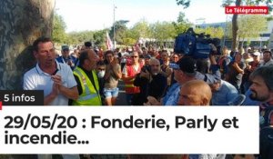 Fonderie, Parly et incendie... Cinq infos bretonnes du 29 mai