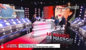 Le monde de Macron : Municipales à Lille, la droite appelle à voter Martine Aubry - 19/06