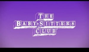 The Baby-Sitters Club - Trailer Saison 1