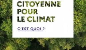 Qu'est-ce que la Convention Citoyenne pour le Climat ? | Gouvernement
