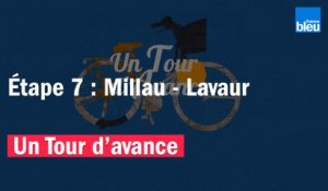 "Un Tour d'avance" : Millau - Lavaur, la 7e étape du Tour de France comme si vous y étiez