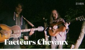 Facteurs Chevaux - "Chante-nuit" (en téléconcert exclusif pour "l'Obs")