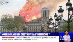 Notre-Dame: Emmanuel Macron est convaincu qu'il faut restaurer le monument et sa flèche à l'identique
