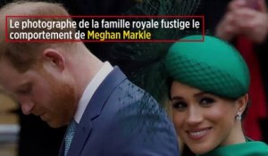 Le photographe de la famille royale fustige le comportement de Meghan Markle