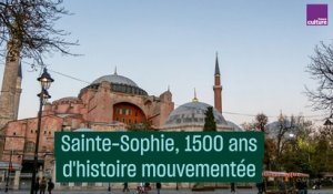 Sainte-Sophie, 1 500 ans d’histoire mouvementée