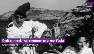 Salvador Dalí raconte sa rencontre avec Gala