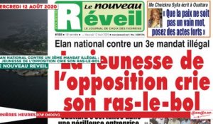 Le Titrologue du 12 Août 2020 : Elan national contre un 3ème mandat illégal, la jeunesse de l’opposition crie son ras-le-bol