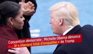 Convention démocrate : Michelle Obama dénonce le « manque total d'empathie » de Trump