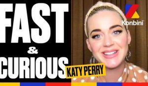 Le Fast & Curious de Katy Perry !
